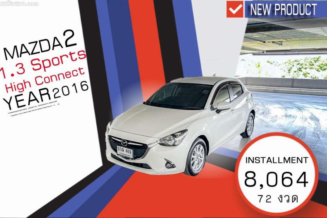 MAZDA 2  1.3 sports High Connect ปี2016
